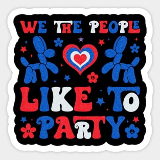 Celebratory We The People Like To Party Independence Day Sticker